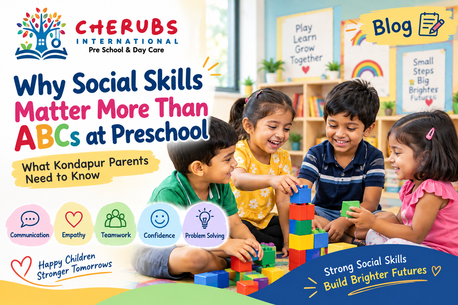 Why Social Skills Matter More Than ABCs at Preschool | Cherubs International Preschool & Daycare Kondapur